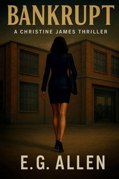 Bankrupt: A Christine James Thriller