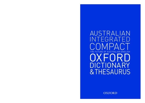 Paperback Oxford Australian Integrated Compact Dictionary and Thesaurus Book