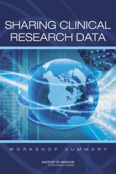 Paperback Sharing Clinical Research Data: Workshop Summary Book