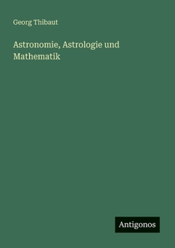 Paperback Astronomie, Astrologie und Mathematik [German] Book
