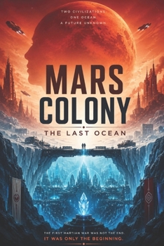 Paperback Mars Colony: The Last Ocean Book