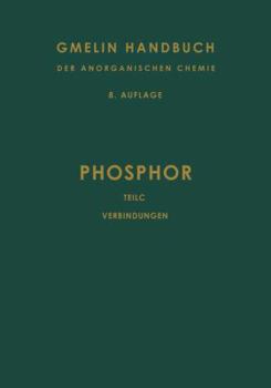 Paperback Phosphor: Teil C. Die Verbindungen Des Phosphors [German] Book