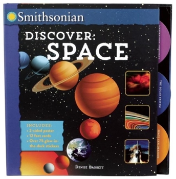 Spiral-bound Smithsonian Discover: Space [With Over 75 Glow-In-The-Dark Stickers and 12 Fact Cards and 2-Sided Poster] Book