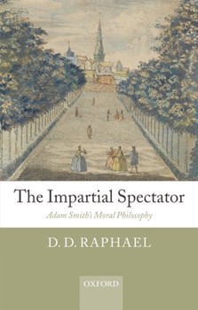 Paperback The Impartial Spectator: Adam Smith's Moral Philosophy Book