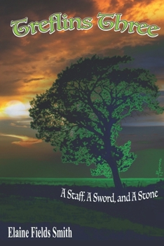 Paperback Treflins Three: A Staff, A Sword, and A Stone Book
