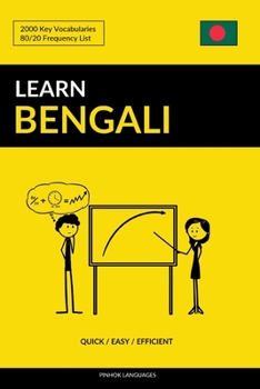 Paperback Learn Bengali - Quick / Easy / Efficient: 2000 Key Vocabularies Book