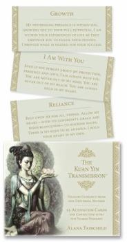 Cards The Kuan Yin Transmission Deck: Healing Guidance from Our Universal Mother Book