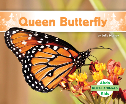 Queen Butterfly (Royal Animals)