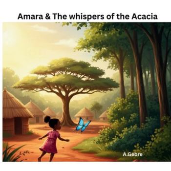 Paperback Amara & The Whispers of the Acacia Book