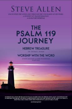 Paperback The Psalm 119 Journey: The Psalm 119 Journey: Encounter the Living One Through the Unfolding of His Word. A Journey of Transformation - A 22-Day Devotional Book