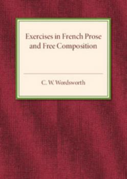 Paperback Exercises in French Prose and Free Composition Book