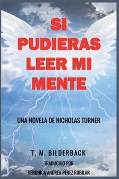 Paperback Si Pudieras Leer Mi Mente - Una Novela De Nicholas Turner [Spanish] Book