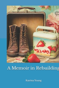 Paperback Lessons in Cornbread: A Memoir of Rebuilding Book