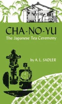 Paperback Cha-No-Yu: The Japanese Tea Ceremony Book