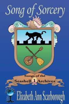 Song of Sorcery - Book #1 of the Argonia