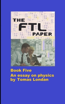 Paperback The Faster Than Light Papers: Book Five Book
