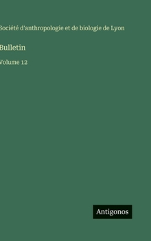 Hardcover Bulletin: Volume 12 [French] Book