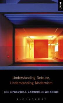 Paperback Understanding Deleuze, Understanding Modernism Book