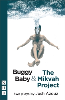 Paperback Buggy Baby & the Mikvah Project: Two Plays Book