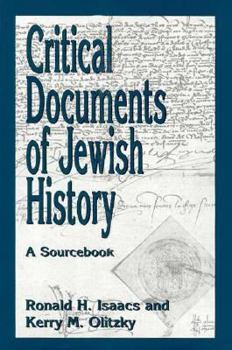 Hardcover Critical Documents of Jewish History: A Sourcebook Book