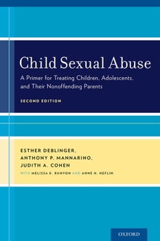 Paperback Child Sexual Abuse: A Primer for Treating Children, Adolescents, and Their Nonoffending Parents Book