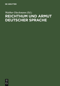 Hardcover Reichthum Und Armut Deutscher Sprache: Reflexionen Über Den Zustand Der Deutschen Sprache Im 19. Jahrhundert [German] Book