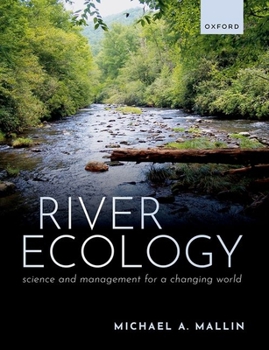 Hardcover River Ecology: Science and Management for a Changing World Book