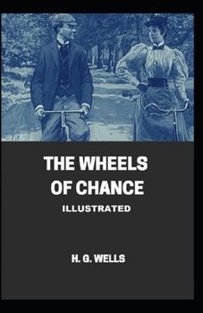 Paperback The Wheels of Chance Illustrated Book