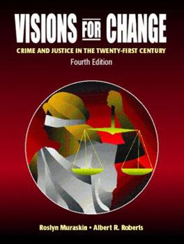 Paperback Visions for Change: Crime and Justice in the Twenty-First Century Book