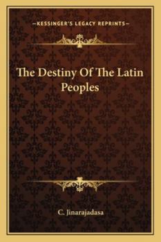 Paperback The Destiny Of The Latin Peoples Book