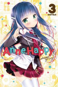 Paperback Anne Happy, Vol. 3: Unhappy Go Lucky! Volume 3 Book