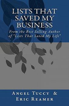 Paperback Lists That Saved My Business: From the Best Selling Author of "Lists That Saved My Life" Book