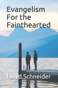 Paperback Evangelism For the Fainthearted Book