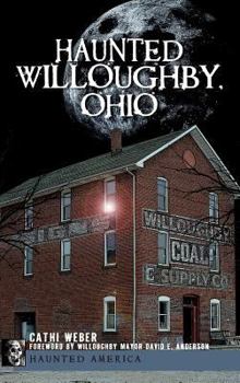 Hardcover Haunted Willoughby, Ohio Book