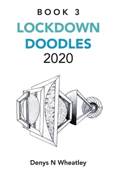 Paperback Lockdown Doodles 2020: Book 3 Book