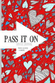 Paperback Pass it on (Red cover): Service Journal Book