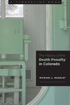 The History of the Death Penalty in Colorado - Book  of the Timberline Books