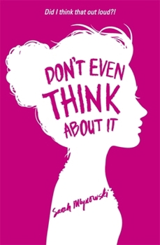 Don't Even Think About It - Book #1 of the Don't Even Think About It