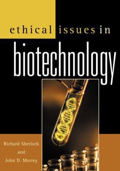 Paperback Ethical Issues in Biotechnology Book