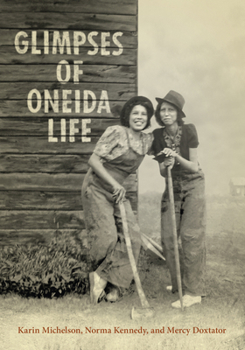 Paperback Glimpses of Oneida Life Book