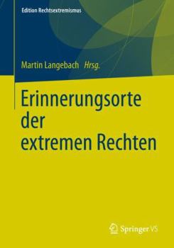 Paperback Erinnerungsorte Der Extremen Rechten [German] Book