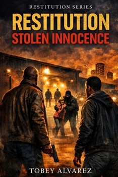 RESTITUTION: STOLEN INNOCENCE (THE RESTITUTION SERIES)