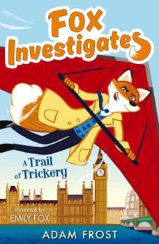 Trail of Trickery - Book #5 of the Fox Investigates