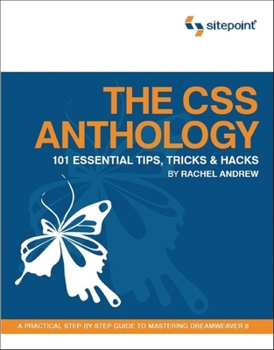 Paperback The CSS Anthology: 101 Essential Tips, Tricks & Hacks Book
