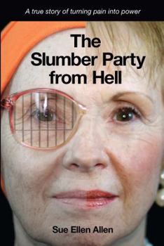 Paperback The Slumber Party from Hell Book