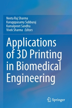 Paperback Applications of 3D Printing in Biomedical Engineering Book