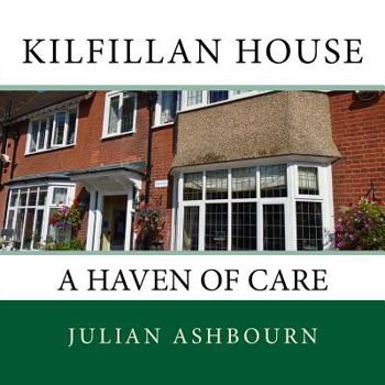 Paperback Kilfillan House: A Haven of Care Book