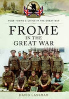 Paperback Frome in the Great War Book