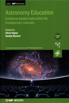 Hardcover Astronomy Education: A Practitioner's Guide to the Research Book