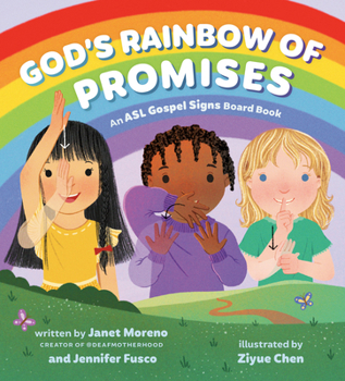 Board book God's Rainbow of Promises: An ASL Gospel Signs Board Book